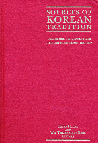 Sources of Korean Tradition Vol. 1