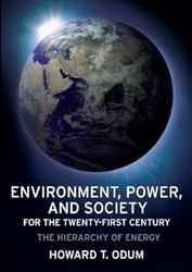 Environment Power and Society for the Twenty-First Century