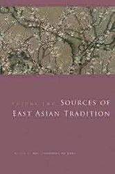 Sources of East Asian Tradition Vol. 2: The Modern Period