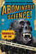 Abominable Science! Origins of the Yeti Nessie and Other