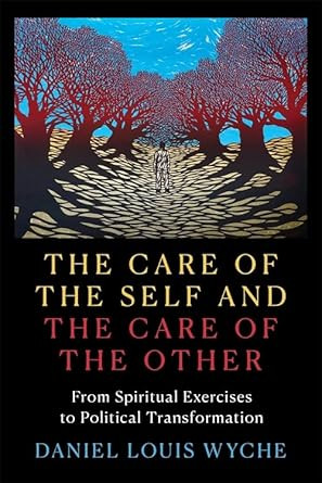 The Care of the Self and the Care of the Other