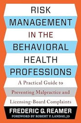 Risk Management in the Behavioral Health Professions