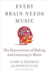 Every Brain Needs Music