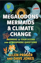 Megalodons Mermaids and Climate Change