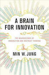 A Brain for Innovation