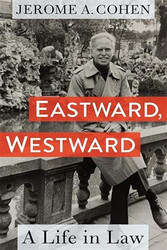 Eastward Westward: A Life in Law