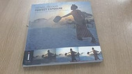 Michael Freeman's Perfect Exposure