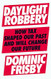 Daylight Robbery