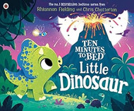 Ten Minutes To Bed Little Dinosaur