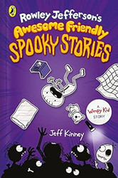 Rowley jefferson's awesome friendly spooky stories