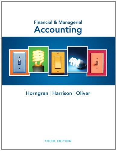 Horngren's Financial and Managerial Accounting