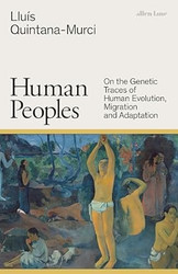 Human Peoples: On the Genetic Traces of Human Evolution