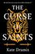 The Curse of Saints