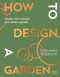 How to Design a Garden