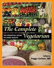 The Complete Vegetarian: The Essential Guide to Good Health