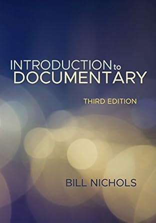 Introduction to Documentary Third Edition