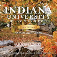 Indiana University Bloomington: America's Legacy Campus