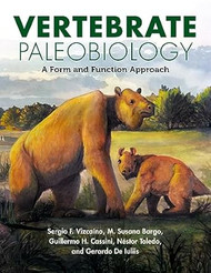 Vertebrate Paleobiology: A Form and Function Approach