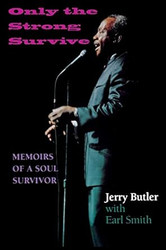 Only the Strong Survive: Memoirs of a Soul Survivor