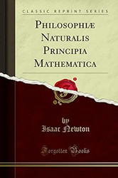 Philosophi' Naturalis Principia Mathematica