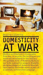 Domesticity at War (Mit Press)