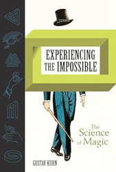 Experiencing the Impossible