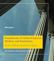 Foundations of Global Financial Markets and Institutions fifth