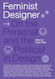 Feminist Designer