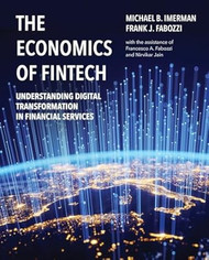 The Economics of FinTech