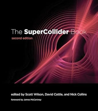 The SuperCollider Book second edition