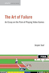 The Art of Failure: An Essay on the Pain of Playing Video Games