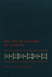 The Sound Pattern of English by Chomsky Noam Halle Morris
