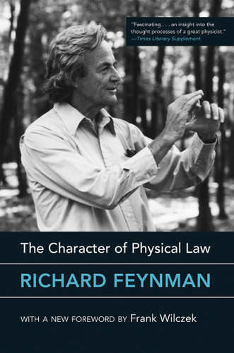 The Character of Physical Law with new foreword