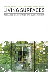 Living Surfaces: Images Plants and Environments of Media