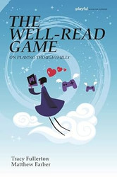 The Well-Read Game: On Playing Thoughtfully