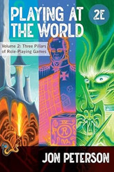 Playing at the World 2E Volume 2