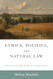 Ethics Politics and Natural Law