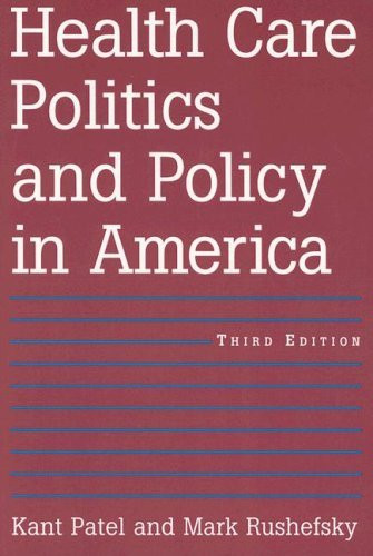 Health Care Politics And Policy In America Health Care Politics And Policy In America