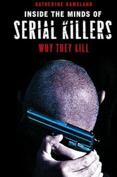 Inside the Minds of Serial Killers