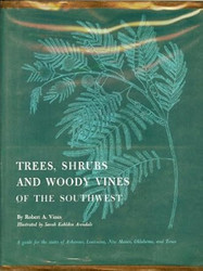 Trees Shrubs and Woody Vines of the Southwest