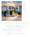 Reenvisioning Histories of American Art