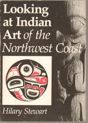 Looking at Indian Art of the Northwest Coast