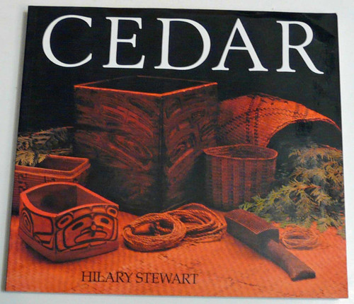 Cedar: Tree of Life to the Northwest Coast Indians