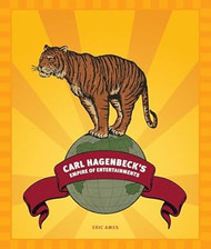 Carl Hagenbeck's Empire of Entertainments