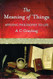 The Meaning of Things
