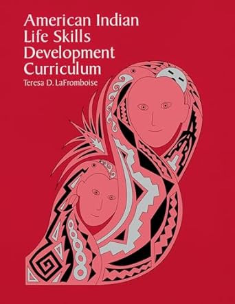 American Indian Life Skills Development Curriculum