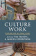 Culture Work