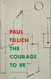 The Courage to Be