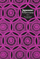 Japanese The Spoken Language: Part 2