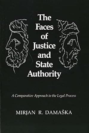 The Faces of Justice and State Authority